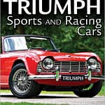 Illustrated History of T riumph Sports and Racing - DISCONTINUED