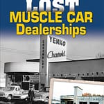 Lost Muscle Car Dealersh ips