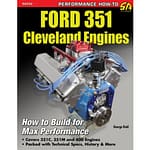 Ford 351 Cleveland Motor Build for Performance