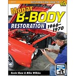 66-70 Mopar B-Body Restoration