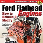 How To Build Ford Flatheaad Engines