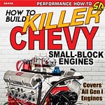 How to Build Killer Chev y Small-Block Engines