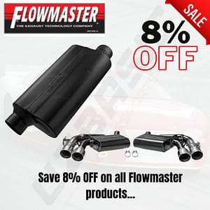 flowmaster 8% off
